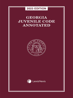 cover image of Georgia Juvenile Code Annotated
